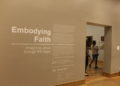 ‘Embodying Faith’ exhibit being held at BMA