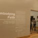 ‘Embodying Faith’ exhibit being held at BMA